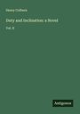 Henry Colburn: Duty and Inclination: a Novel, Buch