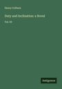 Henry Colburn: Duty and Inclination: a Novel, Buch