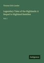 Thomas Dick Lauder: Legendary Tales of the Highlands: A Sequel to Highland Rambles, Buch