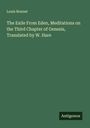 Louis Bonnet: The Exile From Eden, Meditations on the Third Chapter of Genesis, Translated by W. Hare, Buch