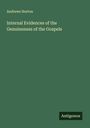 Andrews Norton: Internal Evidences of the Genuineness of the Gospels, Buch
