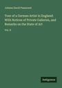 Johann David Passavant: Tour of a German Artist in England: With Notices of Private Galleries, and Remarks on the State of Art, Buch