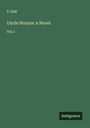 S. Hall: Uncle Horace: a Novel, Buch