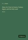 G . L. Damer: Diary of a Tour in Greece, Turkey, Egypt, and the Holy Land, Buch