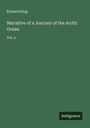 Richard King: Narrative of a Journey of the Arctic Ocean, Buch