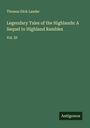 Thomas Dick Lauder: Legendary Tales of the Highlands: A Sequel to Highland Rambles, Buch