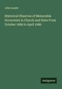 John Lauder: Historical Observes of Memorable Occurrents in Church and State From October 1680 to April 1686, Buch