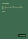 Ellen Wallace: The Clandestine Marriage and the Sisters, Buch