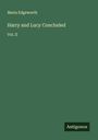 Maria Edgeworth: Harry and Lucy Concluded, Buch