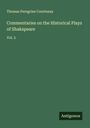 Thomas Peregrine Courtenay: Commentaries on the Historical Plays of Shakspeare, Buch