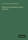 M. F. Guizot: Memoirs of George Monk, Duke of Albemarle, Buch