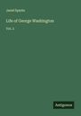 Jared Sparks: Life of George Washington, Buch