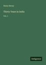 Henry Bevan: Thirty Years in India, Buch