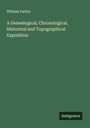 William Parkin: A Genealogical, Chronological, Historical and Topographical Exposition, Buch