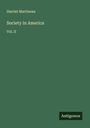 Harriet Martineau: Society in America, Buch
