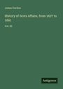 James Gordon: History of Scots Affairs, from 1637 to 1641, Buch