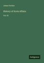 James Gordon: History of Scots Affairs, Buch