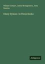 William Cowper: Olney Hymns : In Three Books, Buch