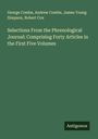 George Combe: Selections From the Phrenological Journal: Comprising Forty Articles in the First Five Volumes, Buch