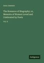 Anna Jameson: The Romance of Biography; or, Memoirs of Women Loved and Celebrated by Poets, Buch