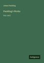 James Paulding: Paulding's Works, Buch