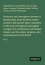Hugh Murray: Historical and Descriptive Account of British India, from the most remote period to the present time: a narrative of the early Portuguese and English voyages; the revolutions in the Mogul Empire; and the origin, progress, and establishment of the British, Buch