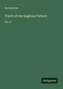 Anonymous: Tracts of the Anglican Fathers, Buch
