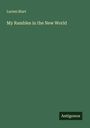 Lucien Biart: My Rambles in the New World, Buch