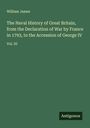 William James: The Naval History of Great Britain, from the Declaration of War by France in 1793, to the Accession of George IV, Buch