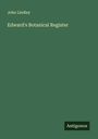 John Lindley: Edward's Botanical Register, Buch