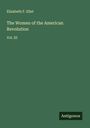 Elizabeth F. Ellet: The Women of the American Revolution, Buch