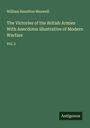 William Hamilton Maxwell: The Victories of the British Armies With Anecdotes Illustrative of Modern Warfare, Buch