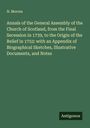 N. Morren: Annals of the General Assembly of the Church of Scotland, from the Final Secession in 1739, to the Origin of the Relief in 1752: with an Appendix of Biographical Sketches, Illustrative Documents, and Notes, Buch