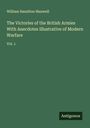 William Hamilton Maxwell: The Victories of the British Armies With Anecdotes Illustrative of Modern Warfare, Buch