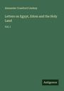 Alexander Crawford Lindsay: Letters on Egypt, Edom and the Holy Land, Buch