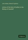 John Dudley: Letters of the Earl of Dudley to the Bishop of Llandaff, Buch