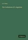 E. B. Pusey: The Confessions of S. Augustine, Buch