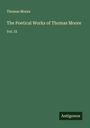 Thomas Moore: The Poetical Works of Thomas Moore, Buch