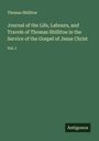 Thomas Shillitoe: Journal of the Life, Labours, and Travels of Thomas Shillitoe in the Service of the Gospel of Jesus Christ, Buch