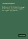 Charles William Isenberg: Dictionary of the Amharic Language : in Two Parts, Amharic and English and English and Amharic, Buch