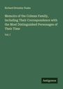 Richard Brinsley Peake: Memoirs of the Colman Family, Including Their Correspondence with the Most Distinguished Personages of Their Time, Buch