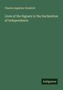 Charles Augustus Goodrich: Lives of the Signers to the Declaration of Independence, Buch