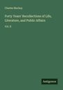 Charles Mackay: Forty Years' Recollections of Life, Literature, and Public Affairs, Buch
