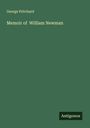 George Pritchard: Memoir of William Newman, Buch