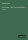 Edward Gibbon: Decline and Fall of the Roman Empire, Buch