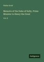 Walter Scott: Memoirs of the Duke of Sully, Prime Minister to Henry the Great, Buch