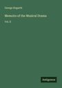 George Hogarth: Memoirs of the Musical Drama, Buch