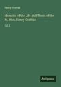 Henry Grattan: Memoirs of the Life and Times of the Rt. Hon. Henry Grattan, Buch