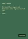 Edwin M. Stanton: Reports of Cases Argued and Determined in the Supreme Court of Ohio, Buch