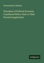 Thomas Robert Malthus: Principles of Political Economy Considered With a View to Their Practical Application, Buch